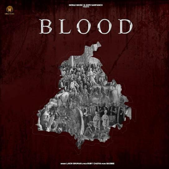 Blood Lakhi Ghuman Mp3 Song Download Djjohal